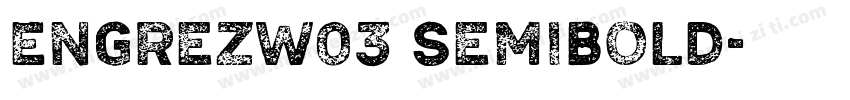 EngrezW03 SemiBold字体转换
